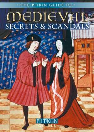 Medieval Secrets & Scandals de Brenda Williams