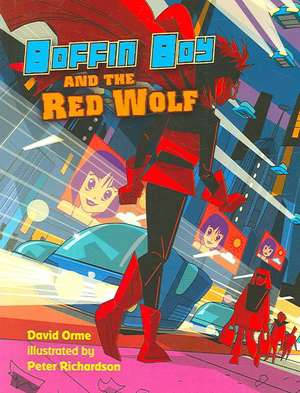 Boffin Boy and the Red Wolf