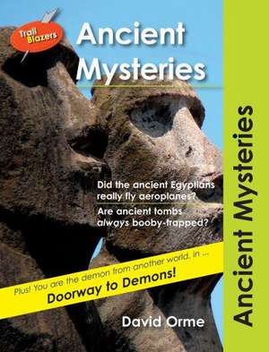 Ancient Mysteries de Orme David