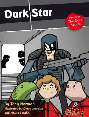 Dark Star Part 3; The Dark Secret de Norman Tony