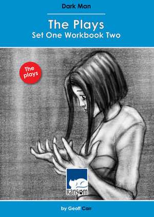 Dark Man: The Plays Set 1 Workbook 2 de GEOFF CARR