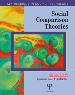 Social Comparison Theories de Diederik A. Stapel