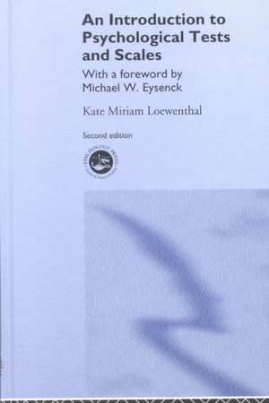 An Introduction to Psychological Tests and Scales de Kate Loewenthal