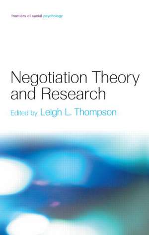 Negotiation Theory and Research de Leigh L. Thompson