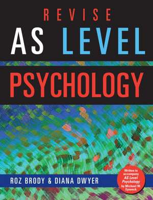 Revise AS Level Psychology de Roz Brody