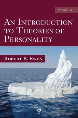 An Introduction to Theories of Personality: 7th Edition de Robert B. Ewen