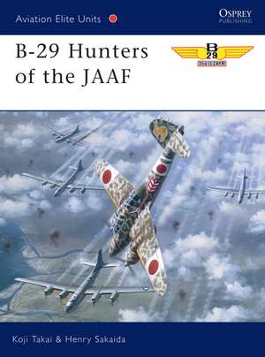 B-29 Hunters of the JAAF de Koji Takaki