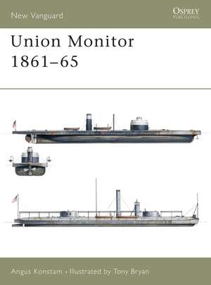 Union Monitor 1861–65 de Angus Konstam