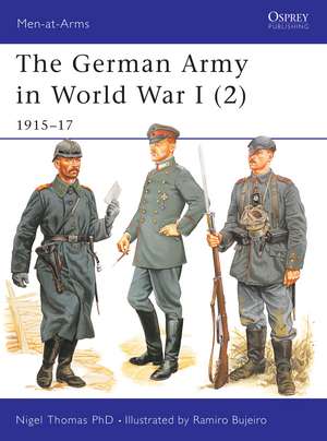 The German Army in World War I (2): 1915–17 de Nigel Thomas