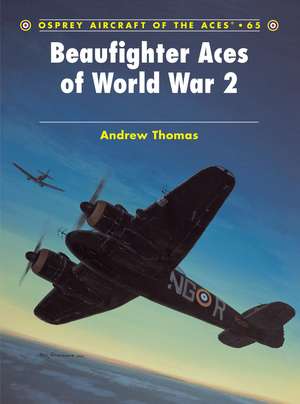 Beaufighter Aces of World War 2 de Andrew Thomas