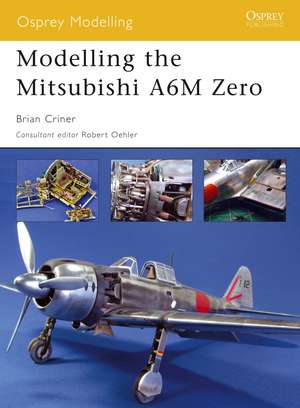 Modelling the Mitsubishi A6M Zero de Brian Criner