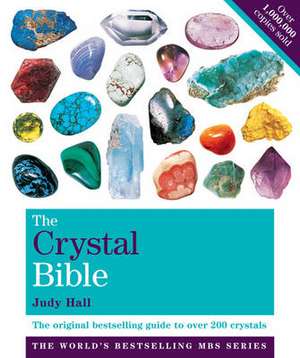 The Crystal Bible, Volume 1 de Judy Hall