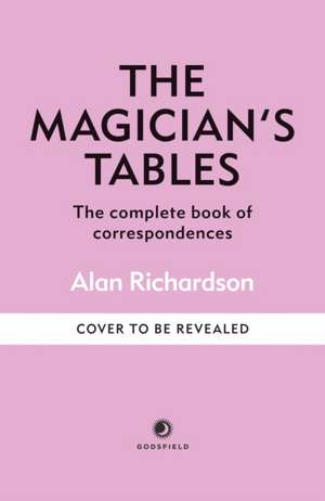 The Magician's Tables de Alan Richardson