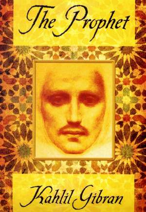 The Prophet de Kahlil Gibran