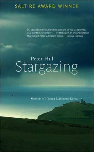 Stargazing: Memoirs of a Young Lighthouse Keeper de Peter Hill