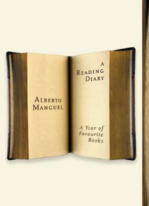 Manguel, A: A Reading Diary: A Year Of Favourite Books de Alberto Manguel