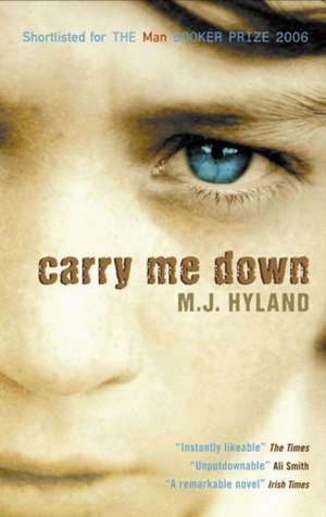 Carry Me Down de M.J. Hyland