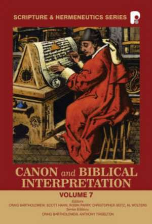 Canon and Biblical Interpretation de Dr. Craig Bartholomew