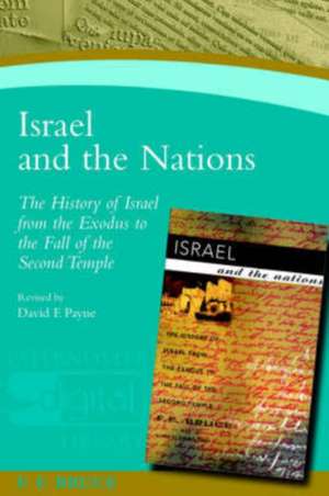 Israel and the Nations de Frederick Fyvie Bruce