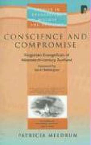 Conscience and Compromise de Patricia Meldrum