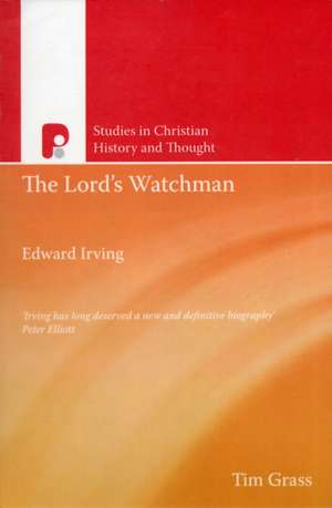 The Lord's Watchman de Tim Grass