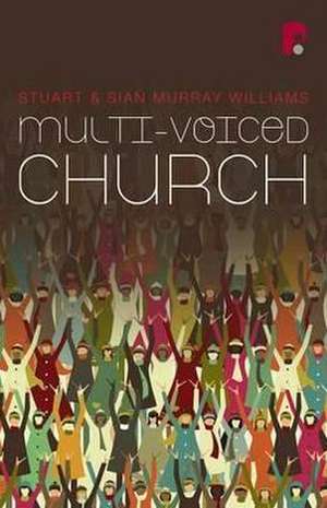 Multi-Voiced Church de Williams Stuart Murray