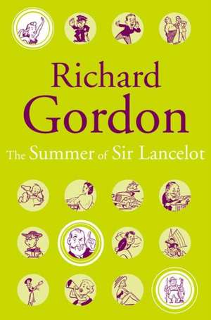 The Summer of Sir Lancelot: 8.95 de Richard Gordon