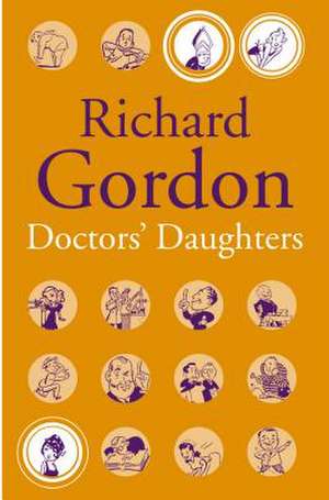 Doctor's Daughters de Richard Gordon