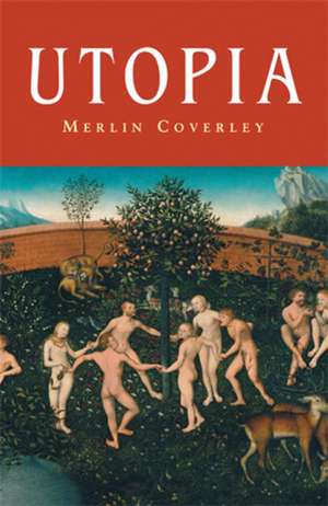 Utopia de Merlin Coverley