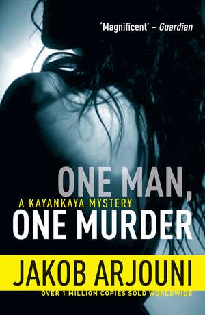 One Man, One Murder de Jakob Arjouni