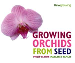 Growing Orchids from Seed de Philip Seaton