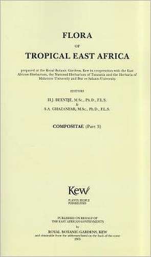 Flora of Tropical East Africa: Compositae (Part 3) de Henk Beentje