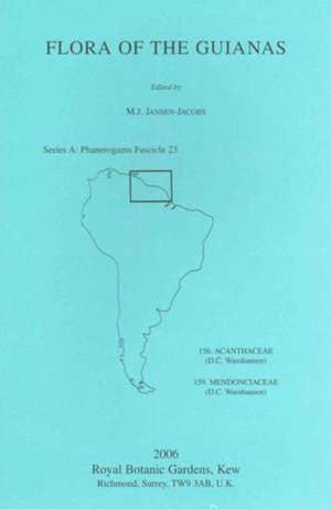 Flora of the Guianas. Series A: Phanerogams Fascicle 23 de M J Jansen-Jacobs