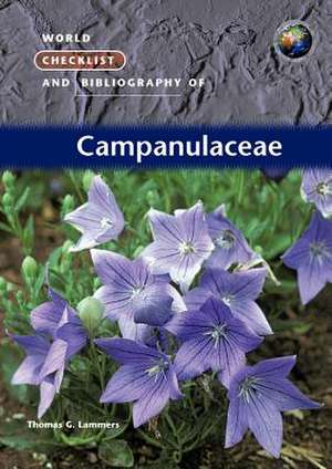 World Checklist and Bibliography of Campanulaceae de Thomas G Lammers