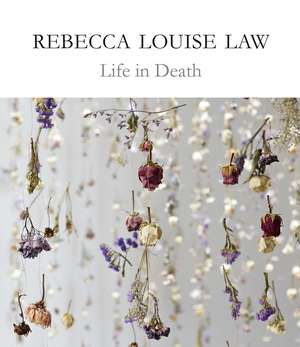 Life in Death de Rebecca Louise Law