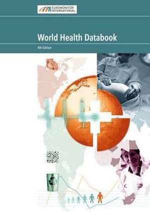 World Health Databook: 2011 de Euromonitor International