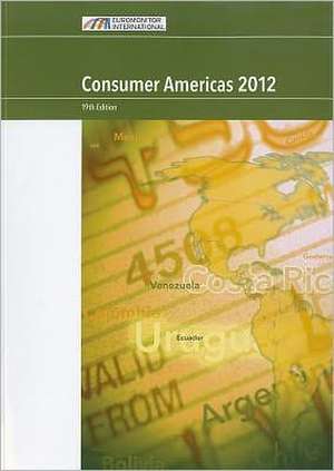 Consumer Americas: 2012 de Euromonitor International