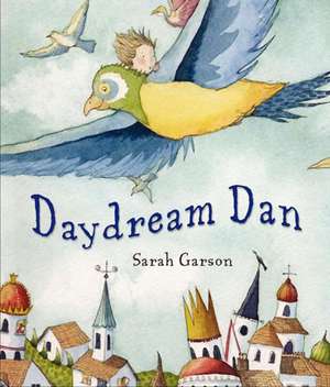 Daydream Dan de Sarah Garson