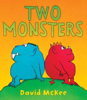 Two Monsters de David McKee