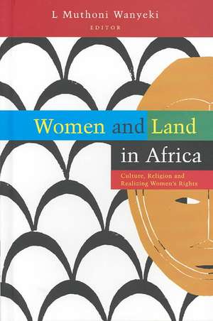 Women and Land in Africa