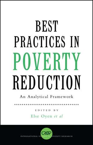 Best Practices in Poverty Reduction: An Analytical Framework de Else Øyen