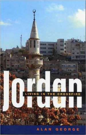 Jordan: Living in the Crossfire de Alan George