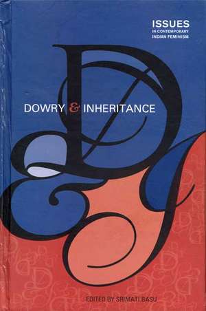 Dowry and Inheritance de Srimati Basu