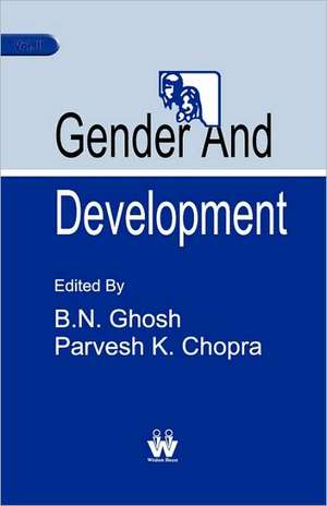 Gender and Development Volume 2 de B. N. Ghosh