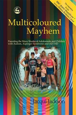 Multicoloured Mayhem de Jacqui Jackson