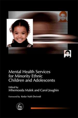 Mental Health Services for Minority Ethnic Children and Adolescents de Carol Joughin