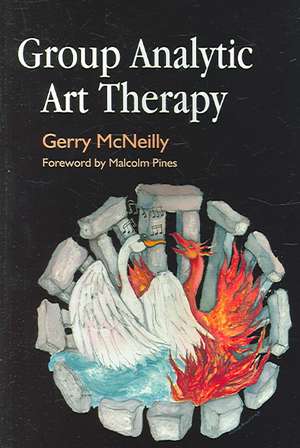 Group Analytic Art Therapy de Gerry McNeilly