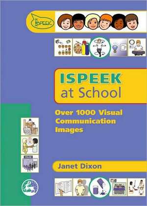 S-ISPEEK AT SCHOOL CDUNI de Janet Dixon