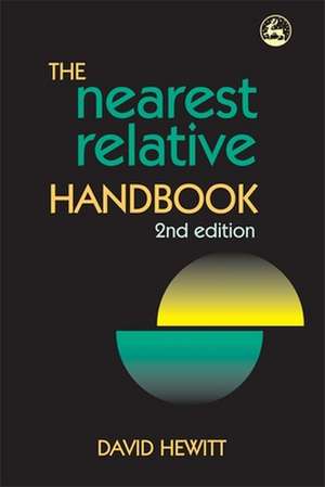 The Nearest Relative Handbook de David Hewitt