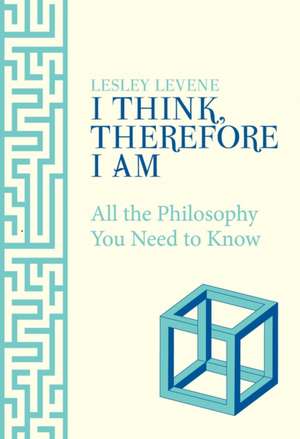 I Think Therefore I am de Levine Lesley